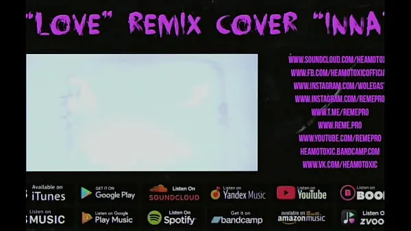 Menő HEAMOTOXIC - LOVE cover remix INNA [ART EDITION] 16 - NOT FOR SALE menő videók