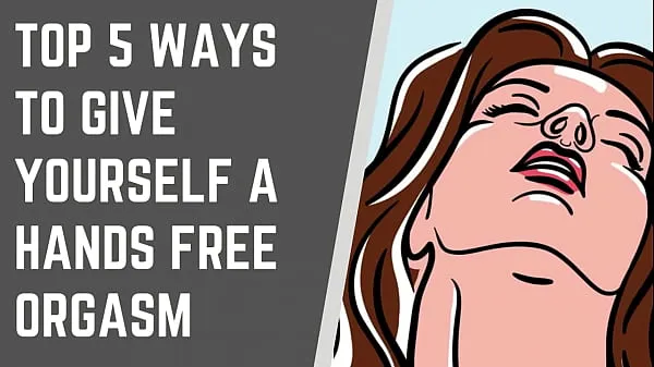 Vroči Top 5 Ways To Give Yourself A Handsfree Orgasm kul videoposnetki