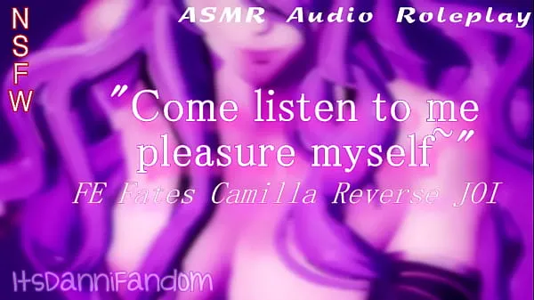Vroči R18 FE Fates ASMR Audio RP】You Listen To Camilla Pleasure Herself | Reverse JOI【F4A】【ItsDanniFandom kul videoposnetki