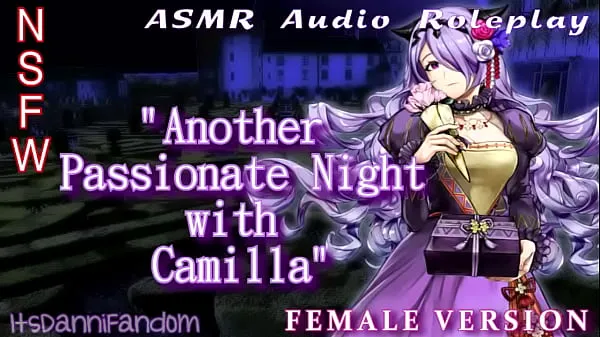 Vroči r18 Fire Emblem Fates Audio RP] Another Passionate Night with Camilla | Female! Listener Ver. [NSFW bits begin at 13:22 kul videoposnetki